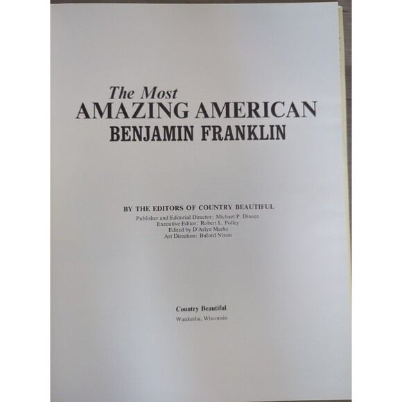 THE MOST AMAZING AMERICAN BENJAMIN FRANKLIN WRITINGS HISTORY BIOGRAPHY PHOTOS - Picture 3 of 4